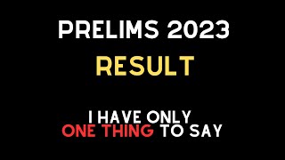 Prelims 2023 Results - I have only one thing to say.