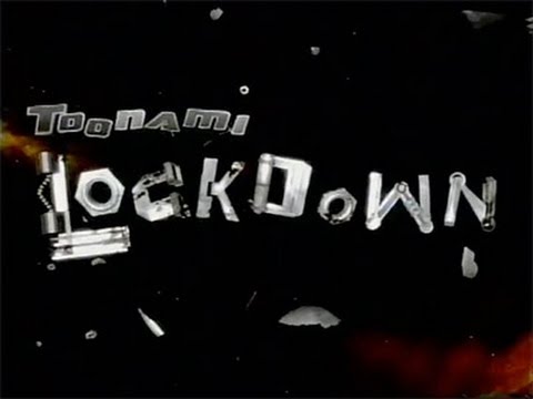 Toonami T.I.E - Lockdown