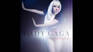 LADY GAGA Retro Physical Instrumental Version HQ