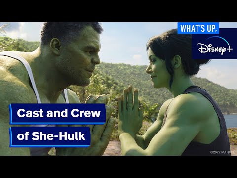 The Cast & Crew of Marvel Studios' She-Hulk: Attorney at Law | What's Up, Disney+
