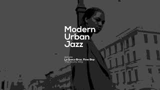 Download lagu The Best of Modern Urban Jazz | Acid Jazz Mix, Electronica Jazz, Funky Grooves mp3