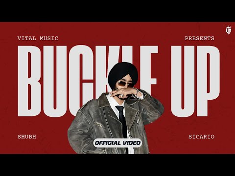 Buckle Up - Shubh (Official Video) Sicario | Buckle Up Shubh | Ayi Ute Aa Jaiye Te Pushta Muka Diye