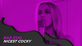 BAD GYAL- NICEST COCKY @OCB Paper Sessions!