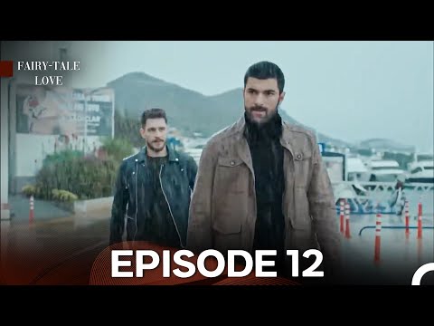 Fairy - Tale Love Episode 12 (English Subtitles)