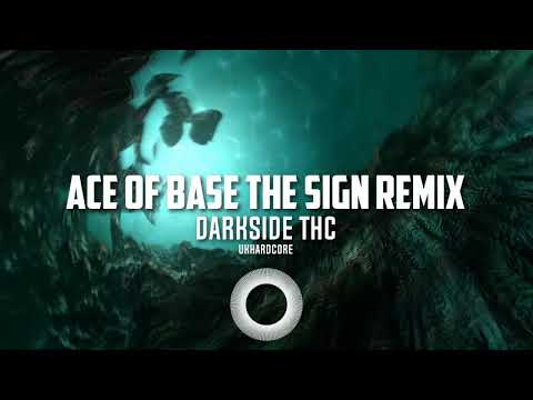 ace of base the sign hardcore remix