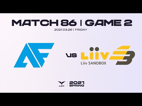 AF vs. LSB | Highlights Match 86 Game 2 | 2021 LCK Spring Split