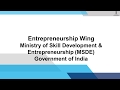 Entrepreneurship Wing Ministry Of Skill Development Entrepreneurship MSDE Government Of India