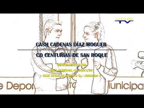 Liga Nacional N1 Mas 2021/22 - Grupo C J7: Cash Díaz Cadenas Moguer - CD Centurias de San Roque
