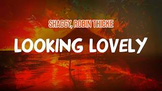 Shaggy, Robin Thicke - Looking Lovely (Lyric Video)