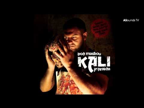 Kali - Výstraha [Pod maskou je pravda 2010]
