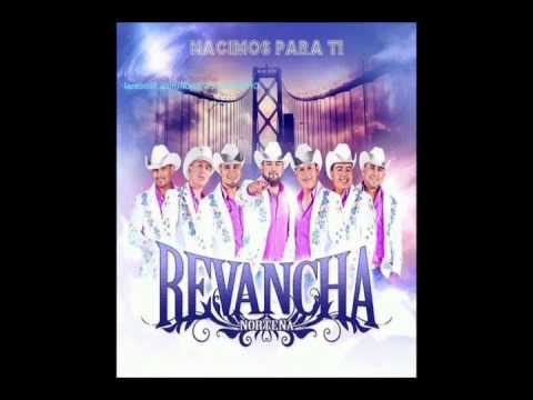 Llevate Todo- Revancha Nortena