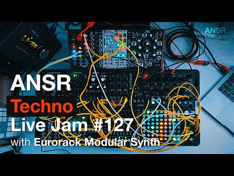 ANSR - Techno Live Jam - 127 with Eurorack Modular Synth