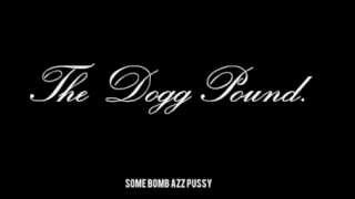The Dogg Pound - Some Bomb Azz Pussy (Chopped &amp; Screwed By 1Word®)