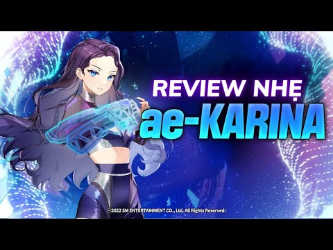 Review nhẹ ae-Karina - Nhóm trưởng biệt đội aespa trước thềm năm mới :)) - Epic Seven