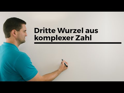 Dritte Wurzel aus komplexer Zahl bestimmen, Komplexe Zahlen | Mathe by Daniel Jung