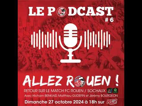 Saison 2 Episode #6 - FCR / Sochaux (0-0 , 10ème journée de National - Saison 2024/2025)