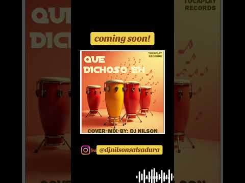 Que Dichoso eh By: Dj Nilson