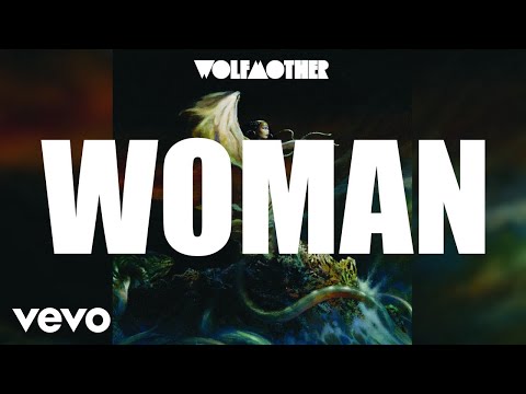 Wolfmother - Woman (Audio)
