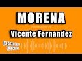 Vicente Fernandez - Morena (Versión Karaoke)