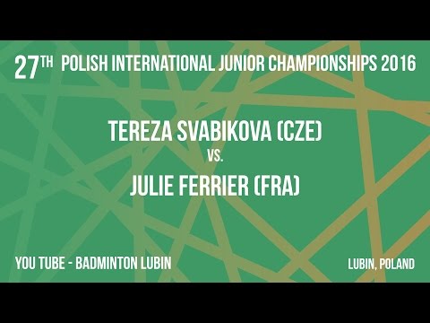#PJ2016 Lubin - Tereza SVABIKOVA (CZE) vs. Julie FERRIER (FRA)