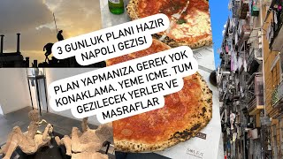 Napoli Seyahati - Tum masraflar - Yeme, icme, konaklama, tum detaylariyla 3 gunl