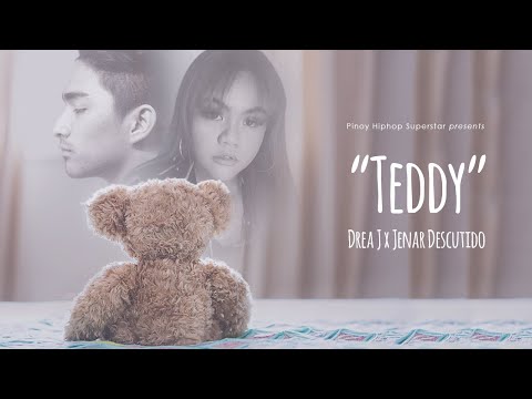 Teddy - Drea J x Jenar Descutido