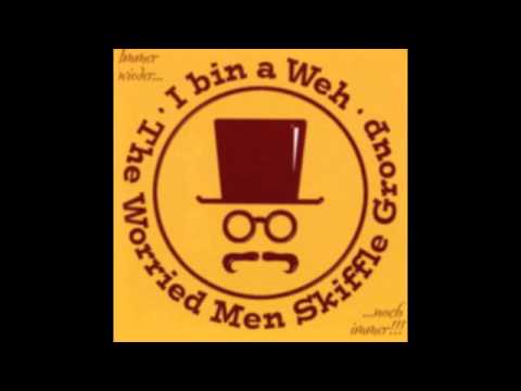 Worried Men Skiffle Group - Schnucki ach Schnucki