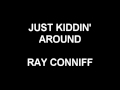 Just Kiddin' Around - Ray Conniff