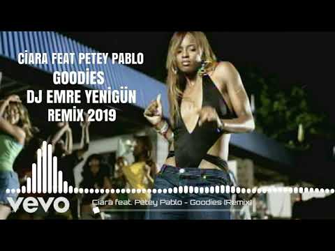 Dj Emre Yenigün Vs.Ciara feat.Petey Pablo - Goodies [Remix 2019]