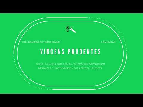 VIRGENS PRUDENTES (Fr. Wanderson Luiz Freitas) - CATÓLICA
