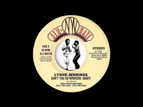 Lynne Jennings - Don't You Go Nowhere Baby [New Wave] 1981 Sweet Modern Soul 45