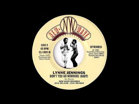 Lynne Jennings - Don't You Go Nowhere Baby [New Wave] 1981 Sweet Modern Soul 45 Video