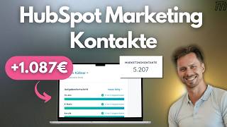 HubSpot Marketing Kontakte: Kosten sparen & richtig einstufen