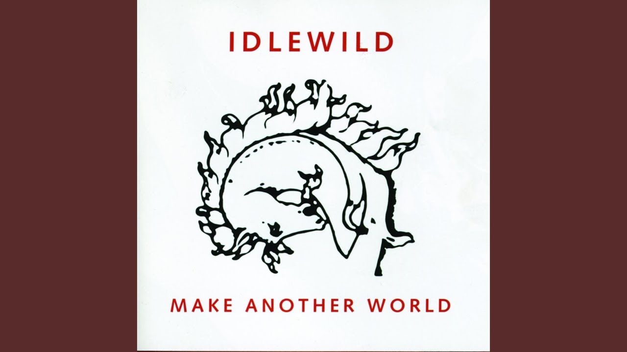 Idlewild - Once in Your Life