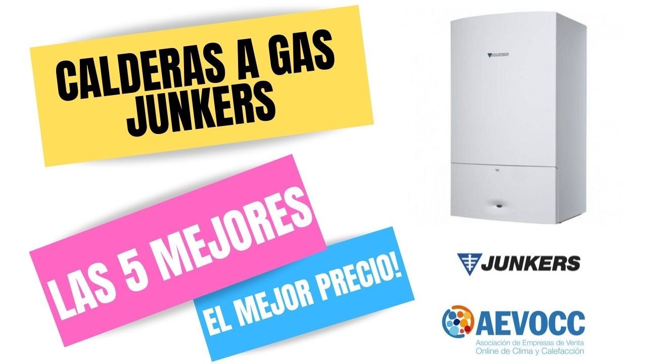 🥇¡Top5 ! Mejores CALDERAS a gas JUNKERS [2019] Mejor PRECIO🔥