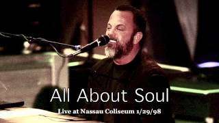 Billy Joel: All About Soul [Live at Nassau Coliseum 1998]