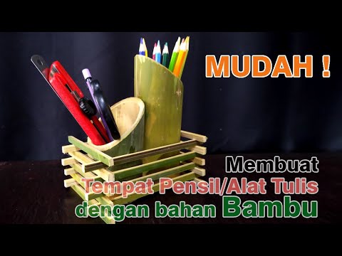 , title : 'Membuat Tempat Pensil atau Alat Tulis dengan Bambu | Kerajinan Bambu | Rbrain Project'