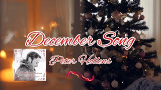 December Song - Peter Hollens (Christmas Song, Music Video) + Lyrics