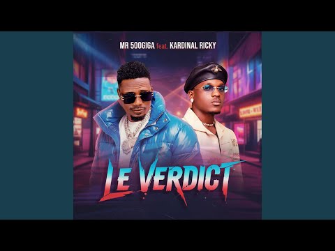 Le verdict (feat. Kardinal Ricky)