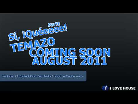 Javi Reina, Salva Di Nobles And Joan Ibañez Feat. Sandra Criado - Love The Way You Lie