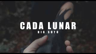 Big Soto - Cada Lunar (LETRA)
