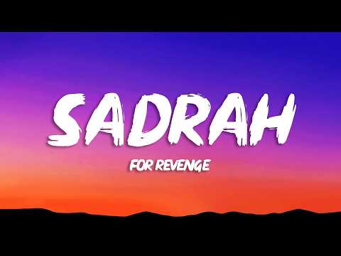For Revenge - Sadrah (Lyrics)