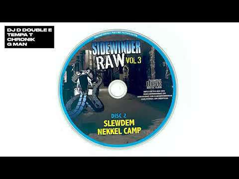 Slew Dem Ft Tempa T, Chronik, G Man, D Double E | Sidewinder Raw Vol 3 | 2007 | Grime Set