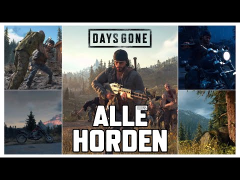 DAYS GONE ☢ ALLE HORDEN AUF 100% ☢ GUIDE
