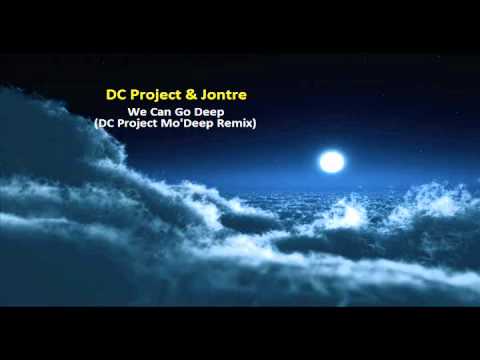 DC Project & Jontre - We Can Go Deep (DC Project Mo'Deep Remix) [Progrezo Records]