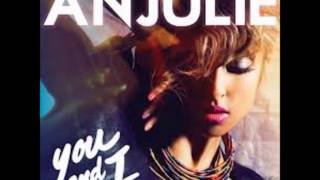 You and I- Anjulie.♥