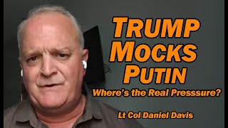 Download lagu Trump Mocks Putin, Where's the Real Pressure? /Lt Col Daniel Davis mp3 Download lagu Trump Mocks Putin, Where's the Real Pressure? /Lt Col Daniel Davis mp3