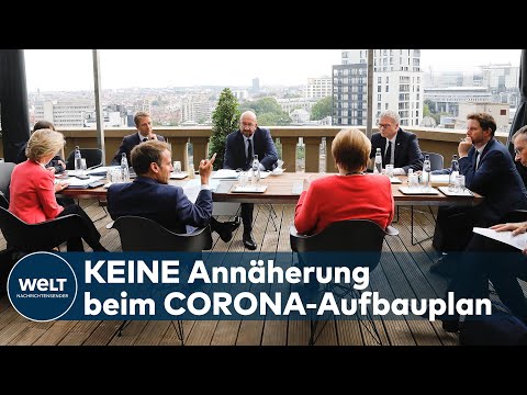 STREIT um CORONA-MILLIARDEN: Beratungen auf EU-Gipfel gehen in zweite Runde