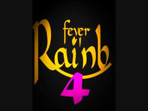 Rainb Fever 4 intro Exclu (Inedit) 2011