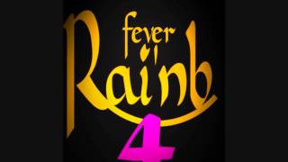 Rainb Fever 4 intro Exclu (Inedit) 2011